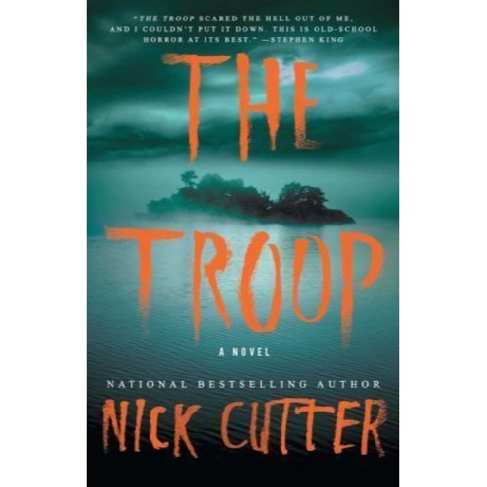 5 for $30 The Troop: A Novel, Cutter, Nick, Excellent Book